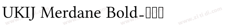 UKIJ Merdane Bold字体转换